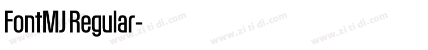 FontMJ Regular字体转换 FontMJ Regular字体转换